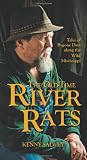 The Old-Time River Rats: Tales of Bygone Days along the Wild Mississippi