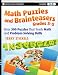 Books : Math Puzzles and Brainteasers, Grades 3-5: Over 300 Puzzles that Teach Math and Problem-Solving Skills