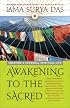 Awakening to the Sacred: Creating a Personal Spiritual Life