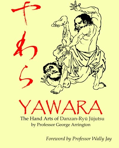 Yawara: The Hand Arts of Danzan-Ryu Jujutsu