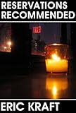 Reservations Recommended: A Novel