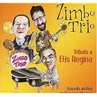 Tributo a Elis Regina Ao Vivo by  Zimbo Trio 