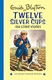 Twelve silver cups and other stories