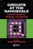 Circuits at the nanoscale : communications, imaging, and sensing