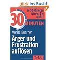 30 Minuten �rger und Frustration aufl�sen