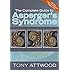 The Complete Guide to Asperger's Syndrome