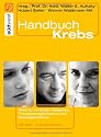 Handbuch Krebs: Alles zur Vorsorge, Diagnose, Therapiemöglichkeiten und Heilungschancen. Mit Arzt- und Klinikführer.
