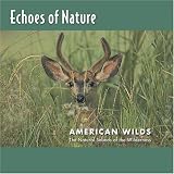 Echoes of Nature: American Wilds