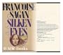 Silken eyes