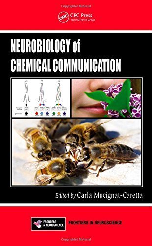 Neurobiology of Chemical Communication (Frontiers in Neuroscience) by CRC Press (2014-02-14)