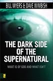 Books : Dark Side of the Supernatural: What Is of God and What Isn't