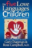The Five Love Languages of Children