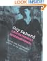 Guy Debord and the Situationist International: Texts and Documents (October Books)