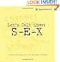 Let's Talk About S-E-X: A Guide for Kids 9 to 12 and Their Parents