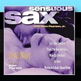Sensuous Sax - Up All Night