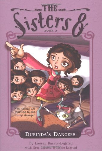 Sister's 8 Book 2: Durinda's Dangers (Sisters Eight)