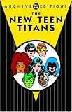 New Teen Titans Archives Vol. 4 (Archive Editions (Graphic Novels))