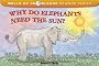 Why Do Elephants Need the Sun? (Wells of Knowledge Science)