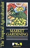 Market gardening