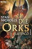 Die Orks 3: Blutjagd - Stan Nicholls