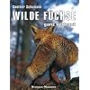 Wilde F�chse - ganz vertraut
