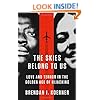 The Skies Belong to Us: Love and Terror in the Golden Age of Hijacking