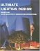 Ultimate Lighting Design