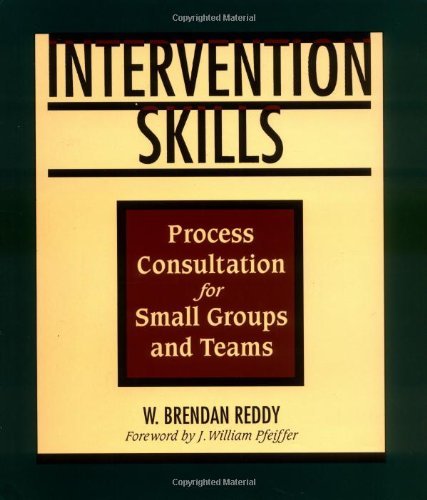 Intervention Skills: Process Consultation for Small Groups and Teams