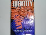 Identity : Cultural change and the struggle for self