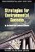 Strategies for Environmental Success In An Uncertain Judicial Climate