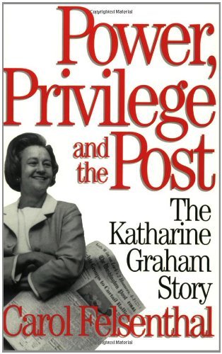 Power, Privilege and the Post: The Katharine Graham Story