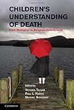 Children's understanding of death : from biological to religious conceptions