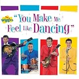 You Make Me Feel Like Dancing
