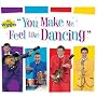 You Make Me Feel Like Dancing