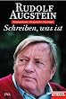 Schreiben, was ist: Kommentare, Gespr�che, Vortr�ge