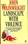 Landscape with Violence
