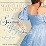 The Surrender of Miss Fairbourne: Fairbourne Quartet Series, Book 1