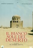 Il Bianco Sole Del Deserto
