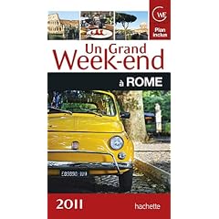 Un grand week-end � Rome 2011