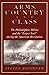 Arms, Country, and Class: The Philadelphia Militia and the Lower Sort during the American Revolution