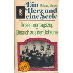 Ein Herz und eine Seele II. Rosenmontagszug / Besuch aus der Ostzone.