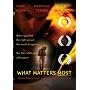 What Matters Most