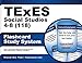 TExES Social Studies 4-8 (118) Flashcard Study System: TExES Test Practice Questions & Review for the Texas Examinations of Educator Standards (Cards)