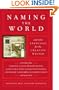 Naming the World: And Other Exercises for the Creative Writer