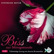 H&ouml;rbuch Bis(s) zur Mittagsstunde (Twilight-Saga 2)