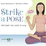 Strike a Pose: The Planet Girl Guide...