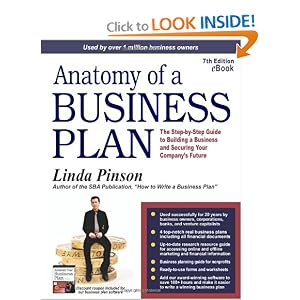 Anatomy of a Business Plan: The Step-by-Step Guide to Building a Business and Securing... by Linda Pinson