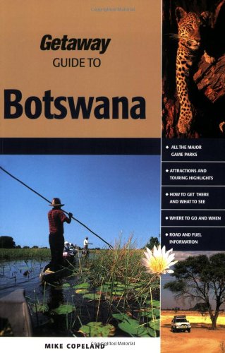 Getaway Guide to Botswana: Where Time Stands Still