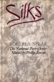 Silks: Poems (The National Poetry series)