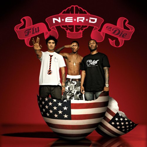 N*E*R*D - Fly or Die - Zortam Music
